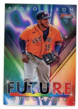 Pedro Leon 2021 Bowman's Best Baseball Future Vibrance Lava Refractor Insert /50