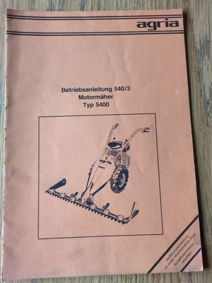 Agria 5400 Betriebsanleitung 540/3 Motormäher Balkenmäher mit Rotax 150 Motor