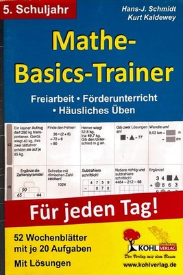 Hans-Jürgen Schmidt Mathe-Basics-Trainer 4. Schuljahr Kohl Verlag
