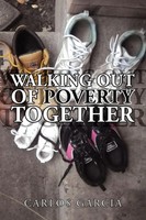 Carlos Garcia | Walking Out Of Poverty Together | Taschenbuch | Englisch (2010)