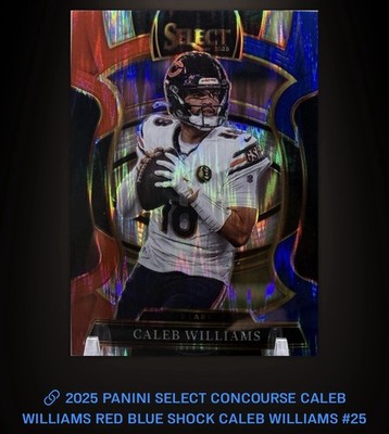 Panini 2025 Select Caleb Williams #25 Red & Blue Shock Concourse Bears