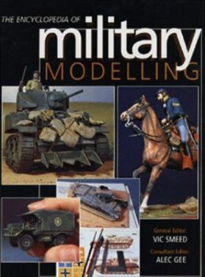 The Encyclopedia of Military Modelling 9781853673177 | eBay