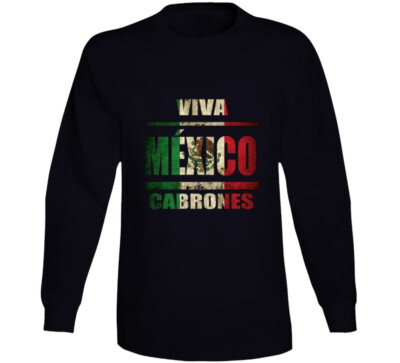 Viva Mexico Cabrones Mexican Flag Gift Long Sleeve