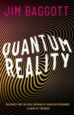 Quantum Reality, Hardcover by Baggott, Jim, Brand New, Free shipping in the US