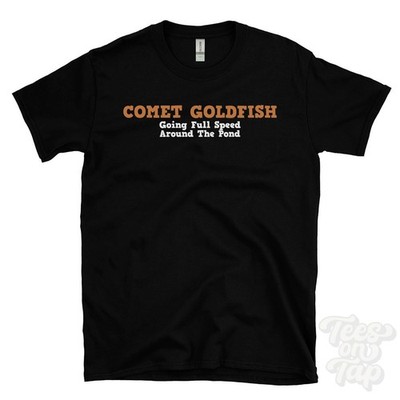 COMET GOLDFISH GOING FULL SPEED AROUND THE POND T-SHIRT Kaltwasser Fischhaltung