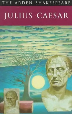 Julius Caesar (Arden Shakespeare) - Shakespeare, William