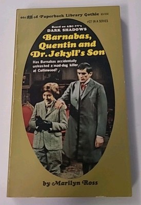 Dark Shadows Barnabas Quentin and Dr. Jekyll's Son #27  by Marilyn Ross