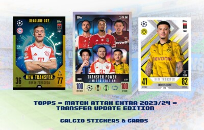 Topps Match Attax Extra 2023/24 2024 Transfer Update Multipack Card Select List