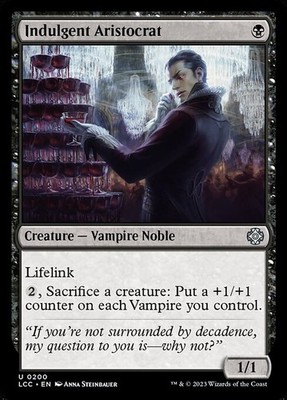 Indulgent Aristocrat 200 U Normal LCC MTG NM