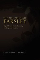 Eric Foster Rhodes | The Man Who Ate Parsley | Taschenbuch | Englisch (2010)