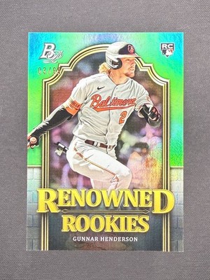 2023 Bowman Platinum - Renowned Rookies Gunnar Henderson #RR-1 Green /99 (RC)