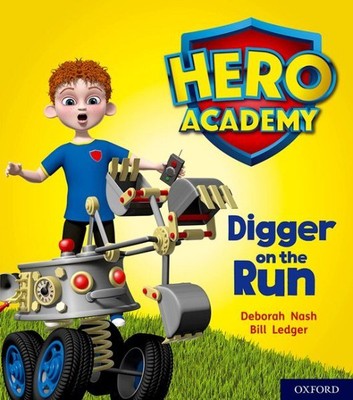 Hero Academy: Oxford Level 4, Light Blu Band: Digger on the Run, Paperback by...