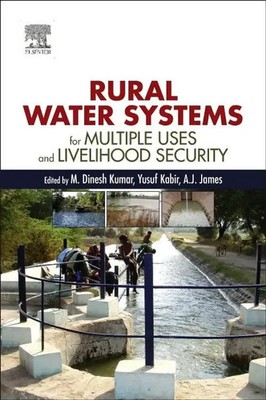 M. Dinesh Kumar (u. a.) | Rural Water Systems for Multiple Uses and...