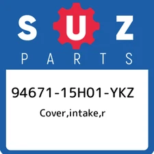 94671-15H01-YKZ Suzuki Cover,intake,r 9467115H01YKZ, New Genuine OEM Part