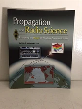 Propagation & Radio Science: Exploring Magic of Wireless Communication ARRL HAM