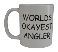 Rogue River Tactical Funny Coffee Mug Wolds Okayest Angler Novelty Cup Great ...