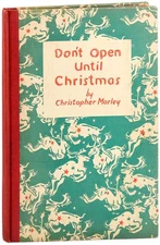 Christopher Morley & Howard Willard-DON'T OPEN UNTIL CHRISTMAS-1931-1ST ED-VG+