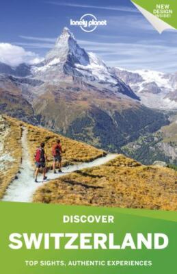 Lonely Planet Discover Switzerland 3; Tr- 9781786577368, paperback, Gregor Clark