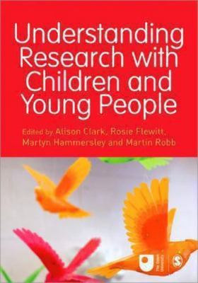 Understanding Research with Children and Young People (Published in association