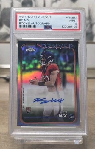 2024 Topps Chrome Bo Nix Rookie Auto PSA 9 #RABNI RC variation