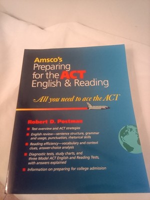 Amsco's Preparing for the ACT English and Reading by Dr. Robert D Postman 1999