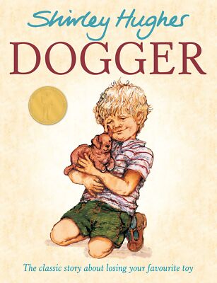 NEW BOOK Dogger by Hughes, Shirley (2009)