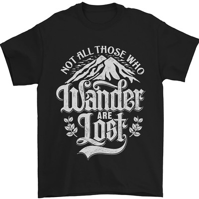 Herren-T-Shirt Not All Those Who Wander Are Lost Trekking 100 % Baumwolle