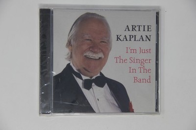 Artie Kaplan I m Just the Singer in the Band Music CD Album