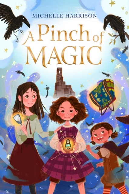 A Pinch of Magic by Michelle Harrison HARDBACK 9780358193319
