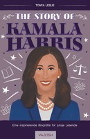 The Story Of Kamala Harris Tonya Leslie Taschenbuch 72 S. Deutsch 2026