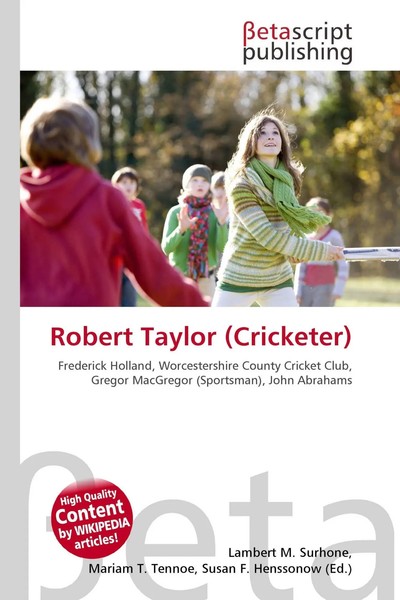 Lambert M. Surhone (U. A.) | Robert Taylor (Cricketer) | Taschenbuch | Englisch-image