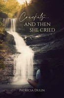 Patricia Evans Dulin | Crickets...And Then She Cried | Taschenbuch | Englisch