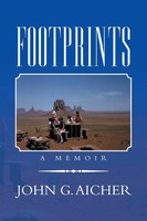 Footprints A Memoir John G. Aicher Taschenbuch Kartoniert / Broschiert Englisch