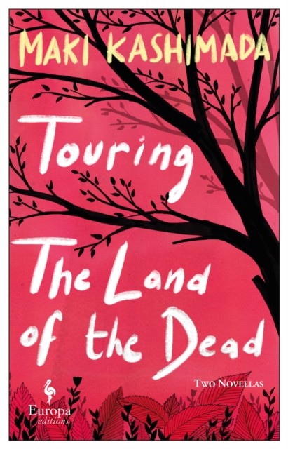 Touring the Land of the Dead by Maki Kashimada (Paperback Book)