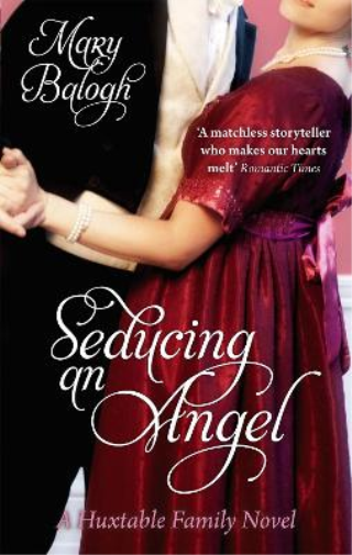 Mary Balogh Seducing An Angel (Tascabile) Huxtables