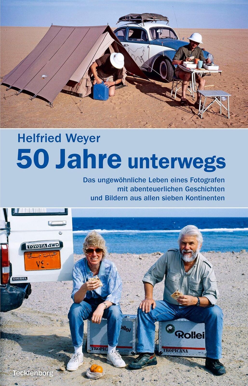 Thumbnail - Helfried Weyer ¿ 50 Jahre Unterwegs Helfried Weyer Taschenbuch 164 S.
