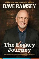 The Legacy Journey: A Radical View of Biblical Wealth and Generosity - VERY GOOD