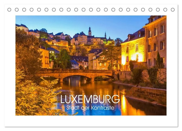 Luxemburg Stadt Der Kontraste (Tischkalender 2026 DIN A5 Quer), Calvendo...-image