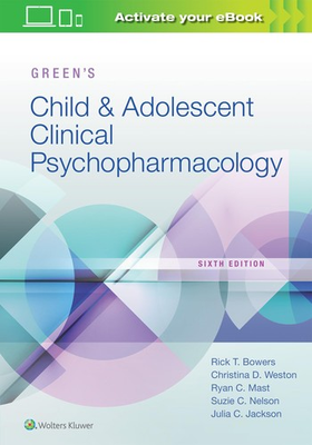 #ad Green#x27;s Child and Adolescent Clinical Psychopharmacology Bowers Rick Jackso... $32.06