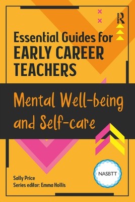 MENTAL WELL BEING & SELF CARE By Sally McWilliam (Paperback) (9781912508976)