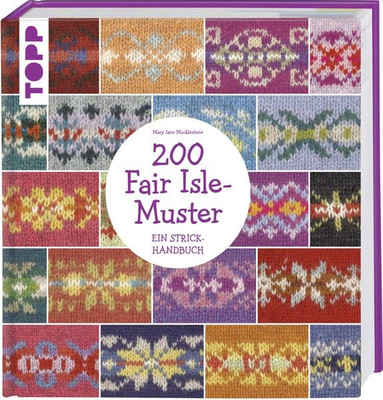 200 Fair Isle-Muster Ein Strickhandbuch