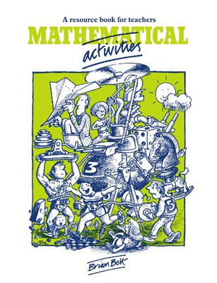 Mathematical Activities: A Resource Book for Teachers (Cambridge Educational)