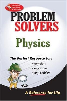The Physics Problem Solver; Problem Solvers So- 0878915079, Molitoris, paperback