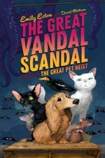 The Great Vandal Scandal (The Great Pet Heist) - Paperback - VERY GOOD