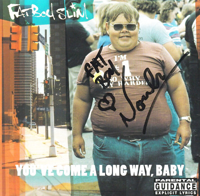 FATBOY SLIM 'YOU'VE COME A LONG WAY BABY' CD 1998 AUTOGRAPHED - BEST AVAILABLE