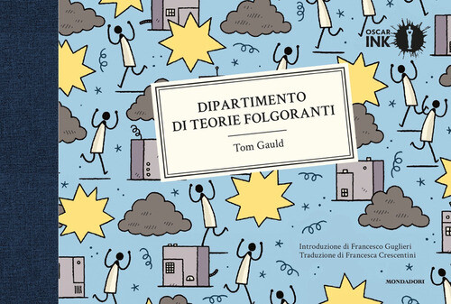 Dipartimento di teorie folgoranti - Tom Gauld - 2020 - Mondadori