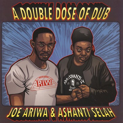 JOE ARIWA & ASHANTI SELAH - A Double Dose Of Dub VINYL LP Neu