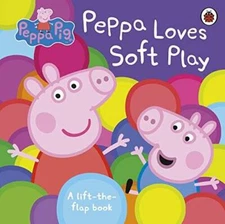 Peppa Pig: Peppa Loves Soft Play: lift-the-flap book - Board book By NA - GOOD