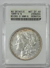 ANACS Authentic 1899-O Micro "O" Morgan Dollar  AU Details Silver Dollar ~ VAM-6
