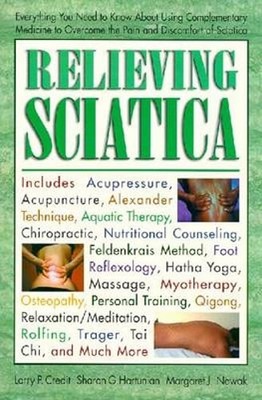 Relieving Sciatica: Everything You Need to Know about Using Complementary: Used